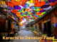 KARACHI TO DEVELOP FOOD STREET LIKE ISTANBUL