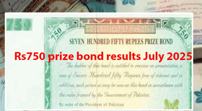 Rs750 prize bond latest result July 2025 – Check full list here